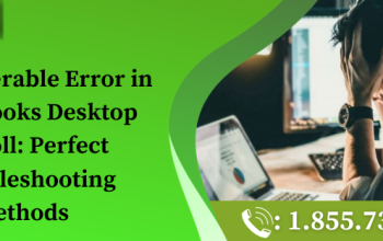 Unrecoverable Error in QuickBooks Desktop Payroll: Perfect Troubleshooting Methods